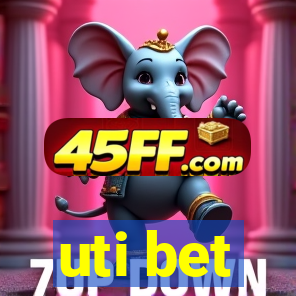 uti bet